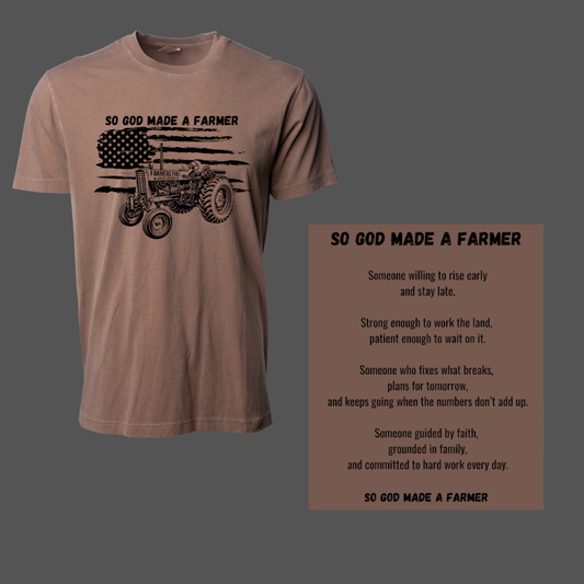 So God Made a Farmer Tee